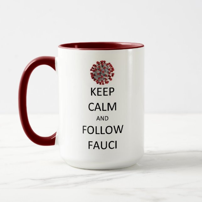 Caneca Mantenha a calma - Siga Fauci com COVID (Esquerda)