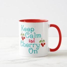 Caneca Mantenha Calma E Cereja Na Mug