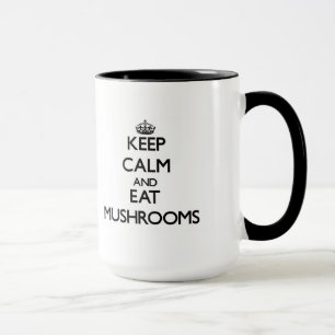 Caneca Mantenha calmo e coma cogumelos