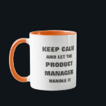 Caneca Mantenha-se calmo e deixe que o gerente do produto<br><div class="desc">Mantenha-se calmo e deixe que o gerente do produto o manuseie</div>