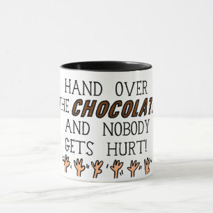 Caneca Mão Sobre o Chocolate e ninguém se machuca