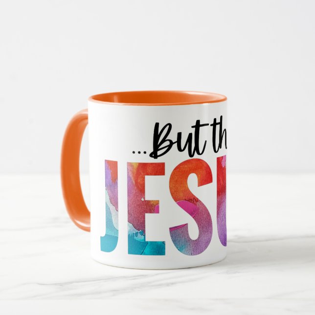 Caneca Mas então Jesus Grande Abstrato Mug Faith Citação (Frente Esquerda)
