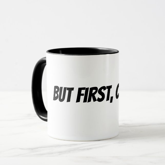 Caneca mas primeiro, café! (Frente Esquerda)