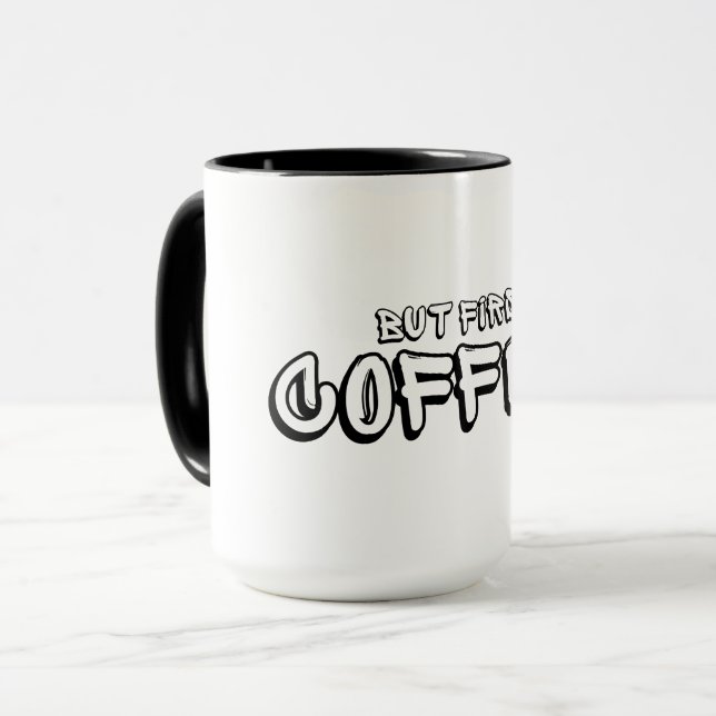 Caneca Mas primeiro café (Frente Esquerda)