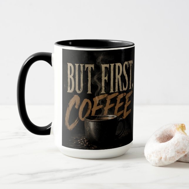 Caneca Mas primeiro café (Com Donut)