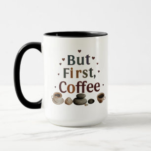 Caneca Mas Primeiro, Café - Na moda de 15 oz Combo Mug