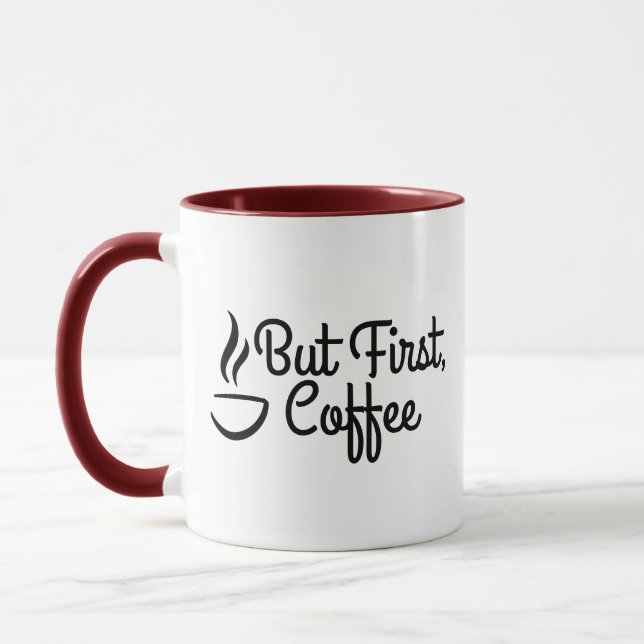 Caneca Mas Primeiro Café - Presente Divertido para (Esquerda)
