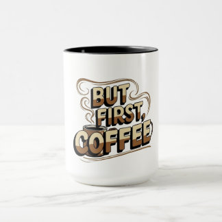 Caneca Mas Primeiro Café | Presente Divertido para