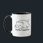 Caneca Maybe Tomorrow Procrastination Funny Quote Design<br><div class="desc">“Maybe Tomorrow” is the perfect design for anyone who loves to delay things just a little longer. A funny and relatable quote for procrastinators,  students,  remote workers,  and anyone mastering the art of doing it later.</div>