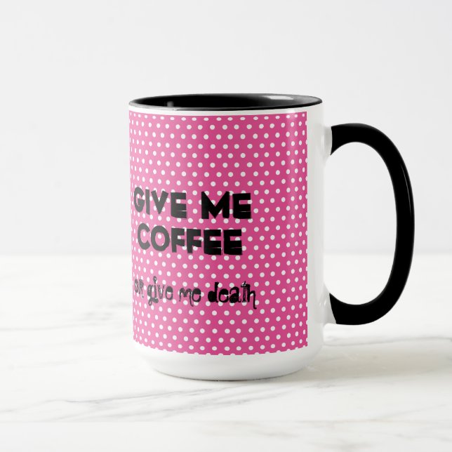 Caneca Me Dê Café Ou Me Dê Morte (Direita)
