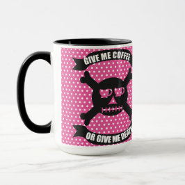 Caneca Me Dê Café Ou Me Dê Morte