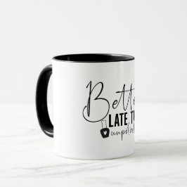 Caneca Melhor atrasado do que mal feito, Técnica de Unhas