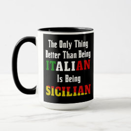 Caneca Melhor do que ser italiano é ser siciliano Mug