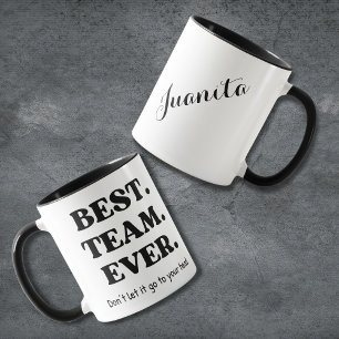 Caneca Melhor Equipe de Todos os Tempos Não Deixe que Iss