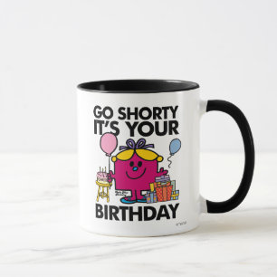 Caneca Menina Birthday   Go Shorty Versão 16