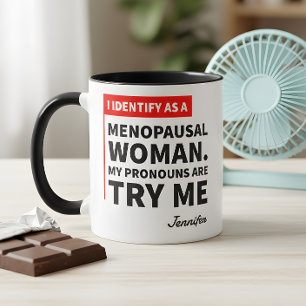 Caneca Menopausa Engraçada e Branca, Tente-me Citação