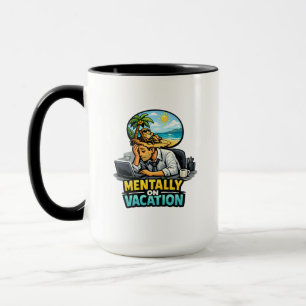 Caneca Mentalmente de Férias Design Engraçado – Esgotamen