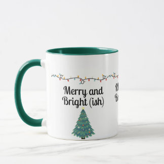 Caneca Merry and Bright(ish) Funny Christmas Holiday Mug