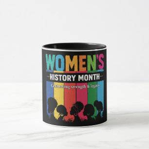 Caneca Mês da História da Mulher – Celebrando Força e Leg