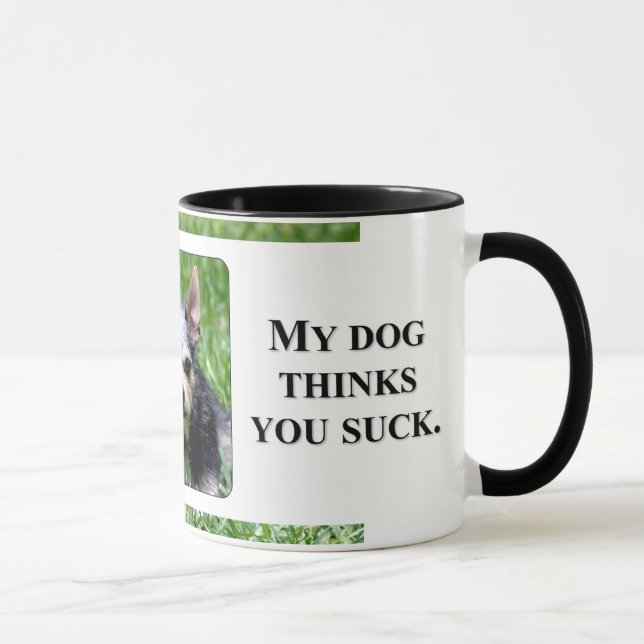 Caneca Mesmo meu cão sabe que você suga (Direita)
