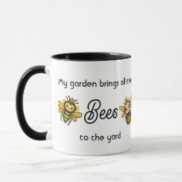 Caneca Meu Jardim Traz Todas As Abelhas Para O Jardim