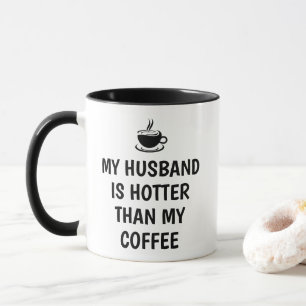 Caneca Meu Marido É Mais Quente Que Meu Café Engraçado