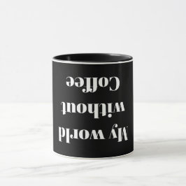 Caneca Meu Mundo Sem Café
