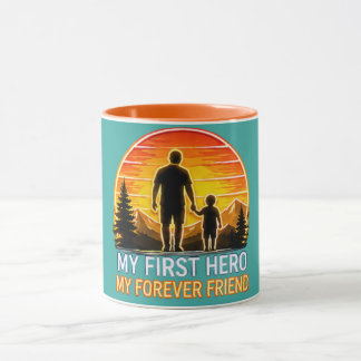 Caneca Meu Primeiro Herói Meu Amigo Para Sempre