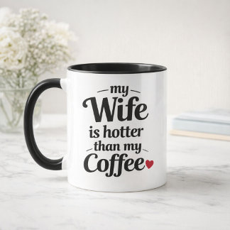 Caneca Minha Esposa É Mais Quente Que Meu Café Marido Eng