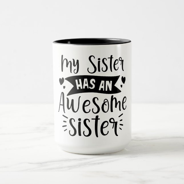 Caneca Minha irmã tem uma irmã incrível (Centro)