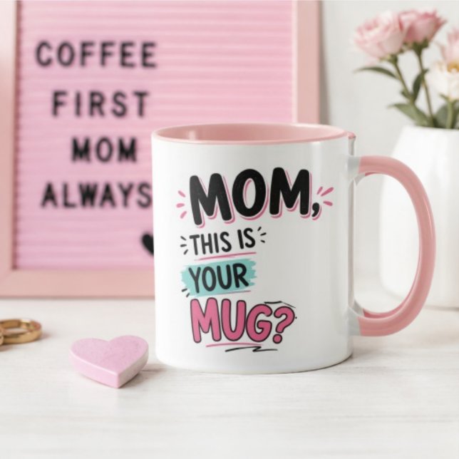 Caneca Mom This is your mug Funny Gift (Criador carregado)