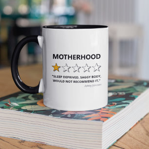 Caneca Motherhood Engraçada Não Recomendaria