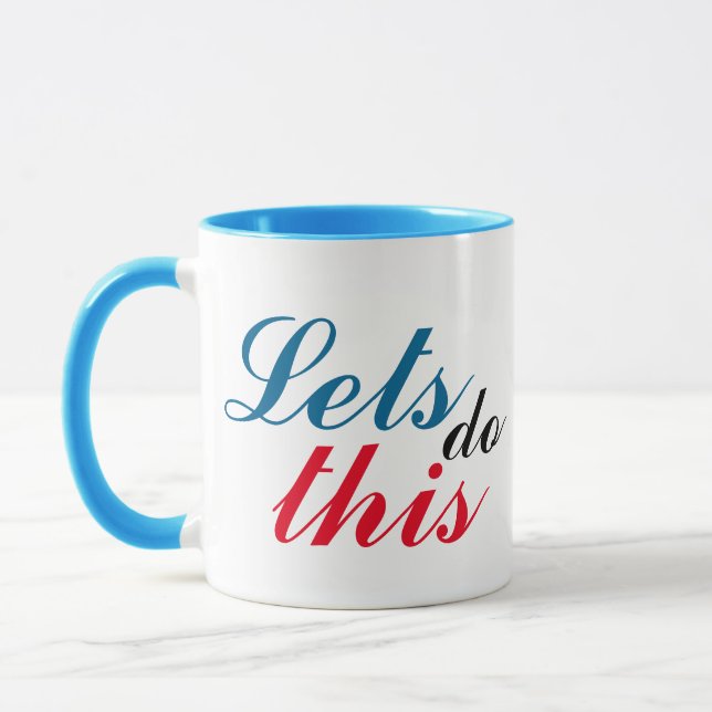 Caneca Motivacional Engraçada - Vamos Fazer Isso T (Esquerda)