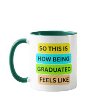 Mug combo verde SO_NOT_IS_HOW_BEING_GRADUATED_FEE