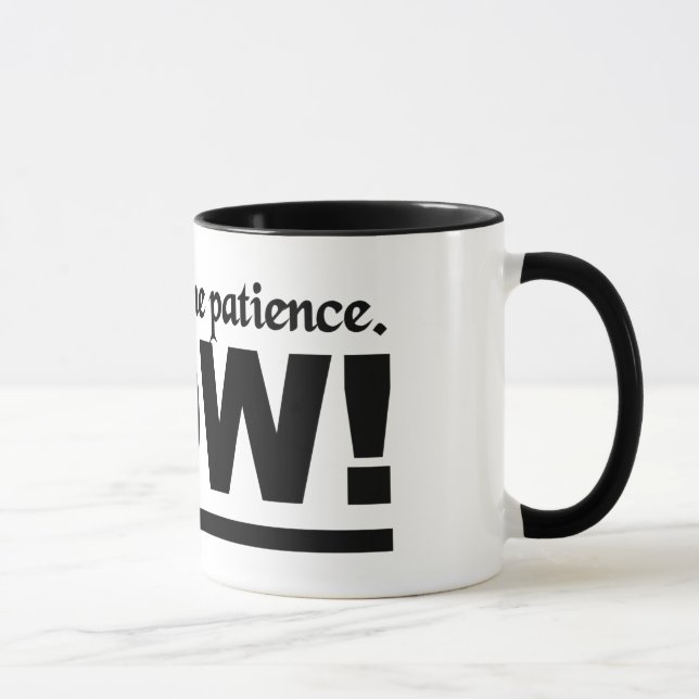 Caneca Mug de paciência - escolha estilo e cor (Direita)