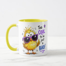 Caneca Muito Legal para Ser Só um Passarinho Fofo e Diver