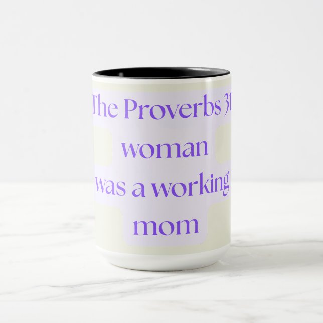 Caneca Mulher do Provérbios 31 Era uma Mãe que Trabalhava (Centro)