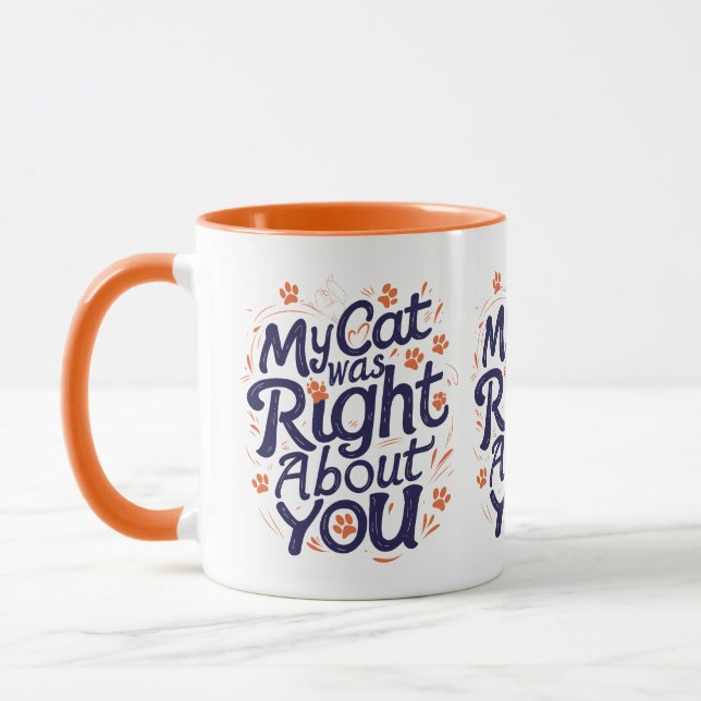 Caneca My Cat Was Right About You – Funny Cat Lover Mug (Esquerda)