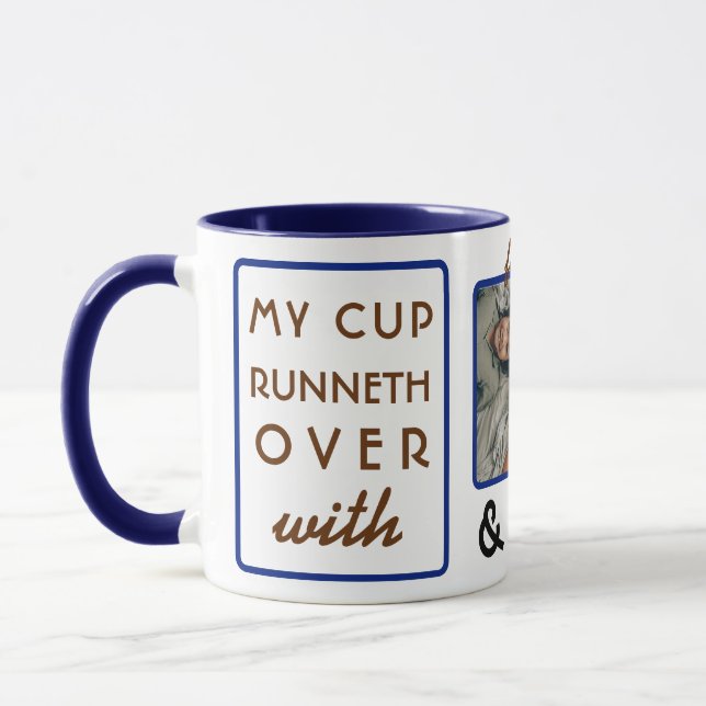 Caneca "My Cup Runneth Over" Foto de 11 oz Coffee Mug (Esquerda)