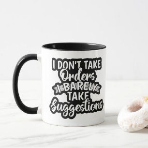 Caneca Não Aceito Ordens Presente Divertido Citação Engra