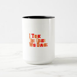 Caneca Não consigo me lembrar do título, mas...