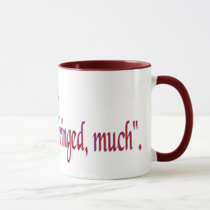 Caneca Não diz... "Será infringido, muito"