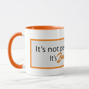 Caneca Não É Pessoal