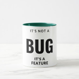 Caneca Não é um inseto, é um recurso.