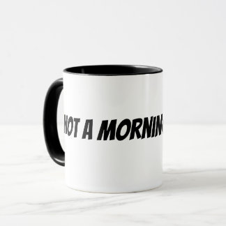 Caneca não é uma pessoa matinal