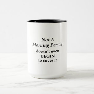 Caneca Não é uma Pessoa Matutina
