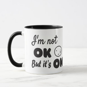 Caneca Não estou bem, mas é um convite ok