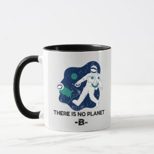 Caneca Não Existe Planeta B - Dia da Terra