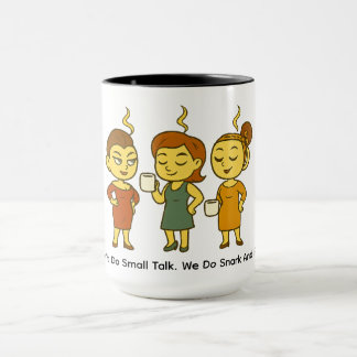 Caneca Não Fazemos Conversa Fiada. Fazemos Sarcasmo e Rec