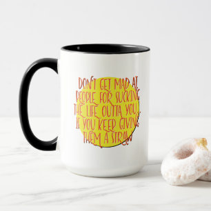 Caneca Não Fique Bravo Com as Pessoas Slogan de Recuper
